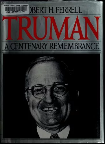 Truman, a centenary remembrance