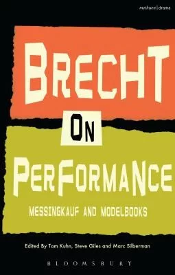 Brecht on Performance
            
                Performance Books