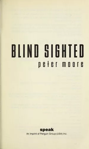 Blind sighted