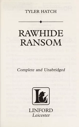 Rawhide ransom