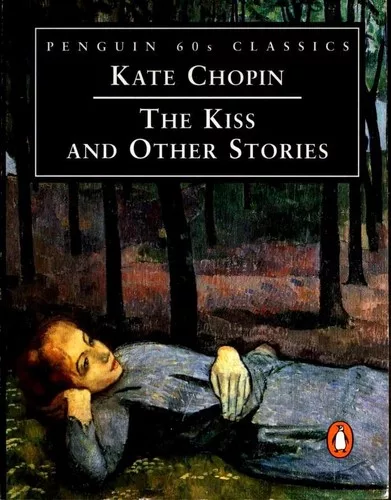 The Kiss and Other Stories