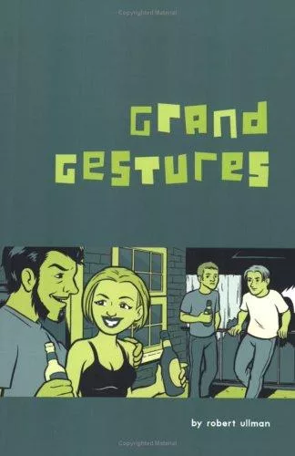 Grand Gestures