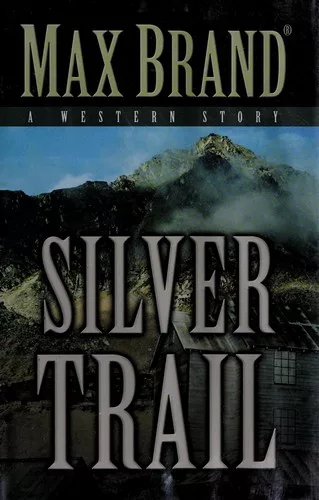 Silver Trail