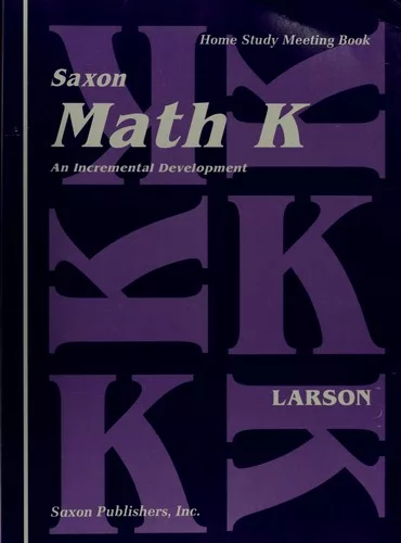 Saxon Math K An Incremental Development