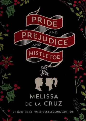 Pride and prejudice and mistletoe
