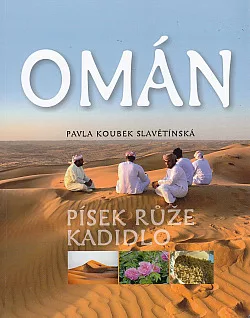 Omán  Písek - Růže - Kadidlo