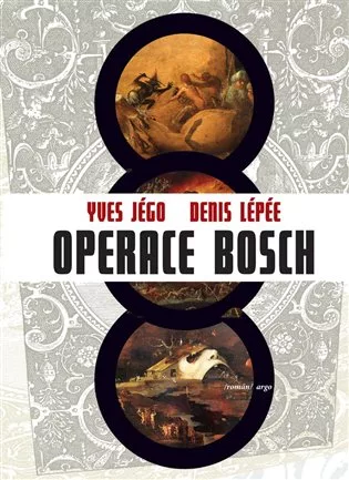 Operace Bosch : [román]