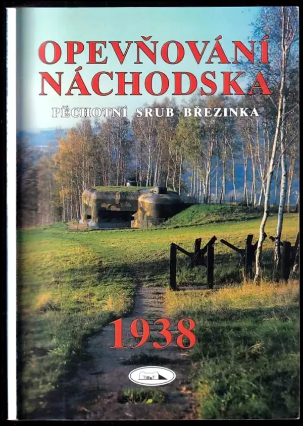 Opevňování Náchodska