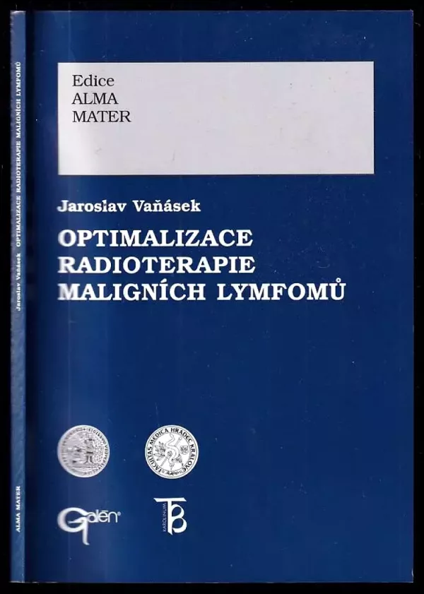 Optimalizace radioterapie maligních lymfomů