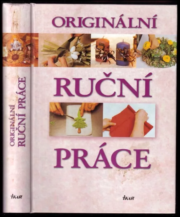 Originální ruční práce