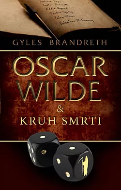 Oscar Wilde & Kruh smrti