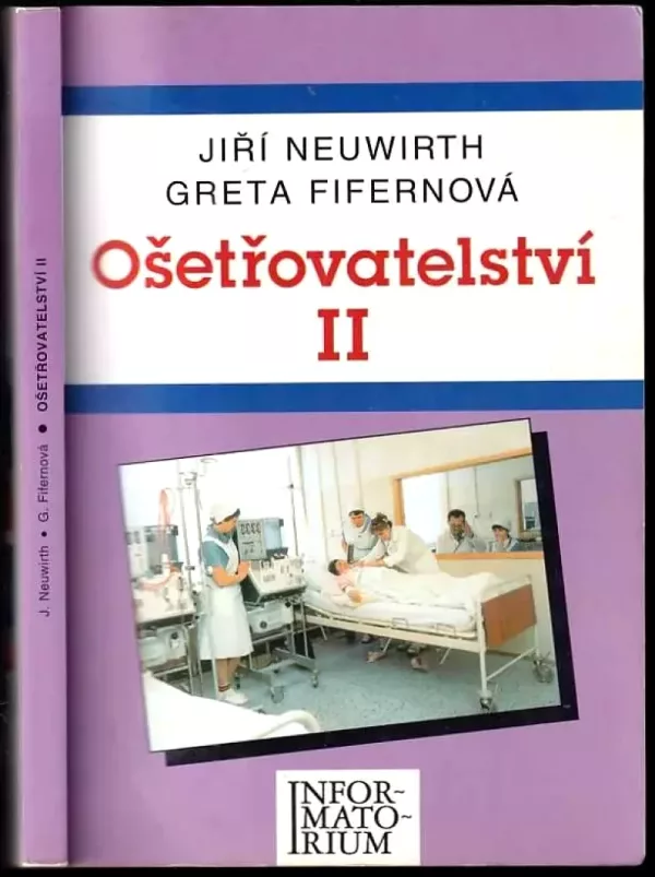 Ošetřovatelství II pro střední zdravotnické školy