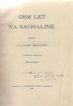 Osm let na Sachalíně