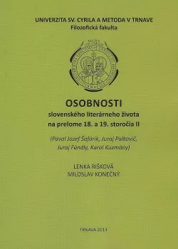 Osobnosti slovenského literárneho života na prelome 18. a 19. storočia v portrétoch II