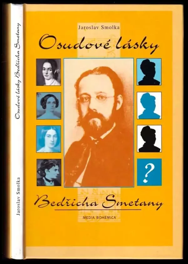 Osudové lásky Bedřicha Smetany