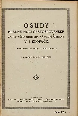 Osudy branné moci československé za prvního ministra národní obrany V.J. Klofáče