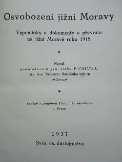 Osvobození jižní Moravy - Vzpomínky a dokumenty o převratu na jižní Moravě roku 1918