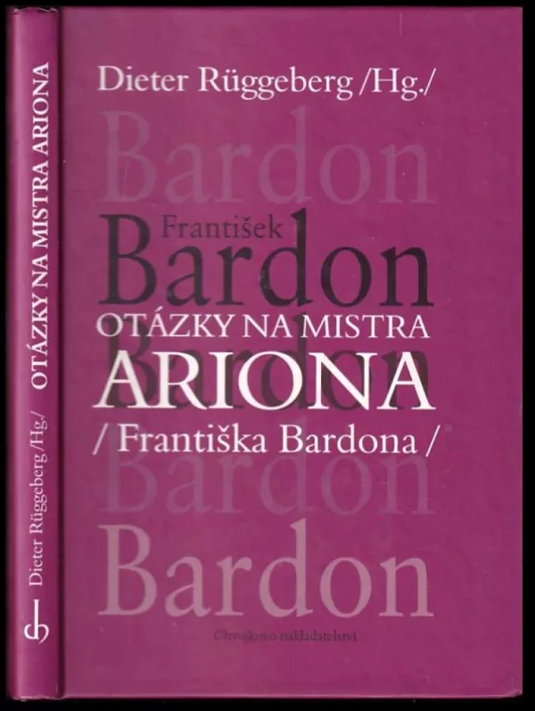 Otázky na Mistra Ariona (Františka Bardona)