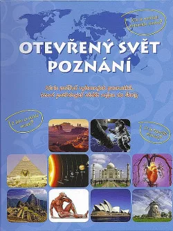 Otevřený svět poznání - série pečlivě vybraných poznatků, které potřebuješ vědět nejen do školy