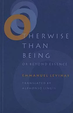 Otherwise than Being or Beyond Essence