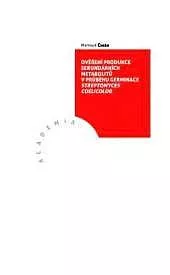 Ověření produkce sekundárních metabolitů v průběhu germinace Streptomyces coelicolor