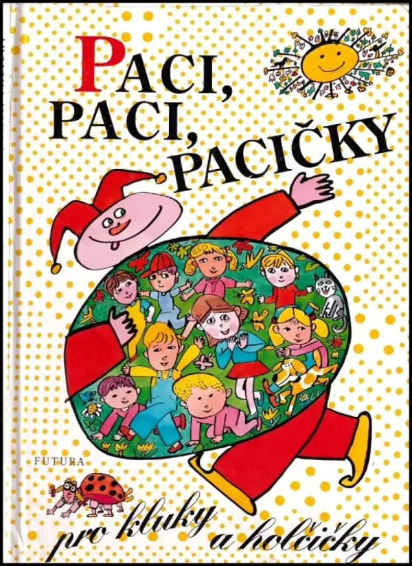 Paci, paci, pacičky pro kluky a holčičky