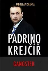 Padrino Krejčíř - Gangster