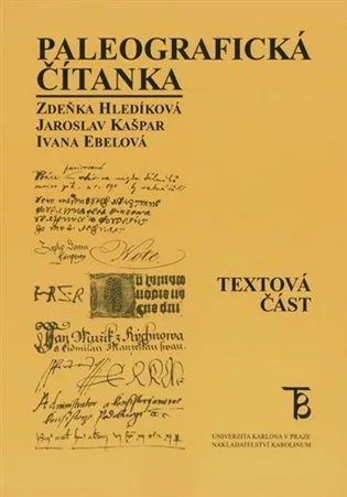 Paleografická čítanka - Textová část