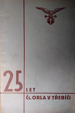 Památník 25 letého trvání jednoty Československého Orla v Třebíči 1908-1933