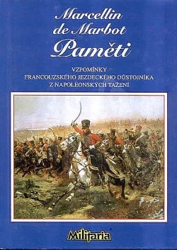 Paměti: Vzpomínky francouzského jezdeckého důstojníka z napoleonských tažení