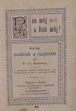 Pán můj a Bůh můj! - Kniha modliteb a rozjímání