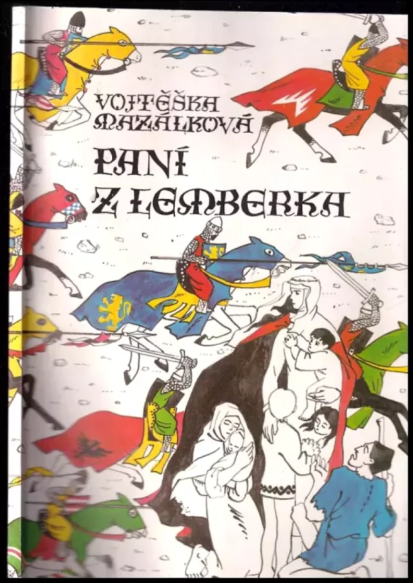 Paní z Lemberka : [O blahoslavené Zdislavě]