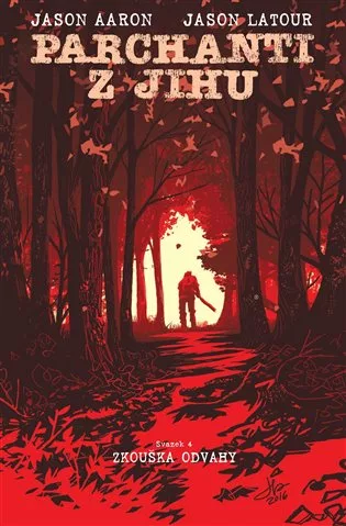 Parchanti z Jihu 4: Zkouška odvahy