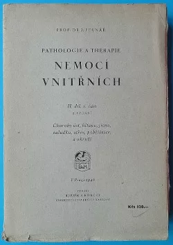 Pathologie a therapie nemoci vnitřních Díl II, svazek 1.