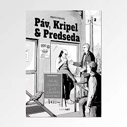 Páv, Kripel & Predseda