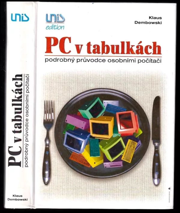 PC v tabulkách. Podrobný průvodce osobními počítači
