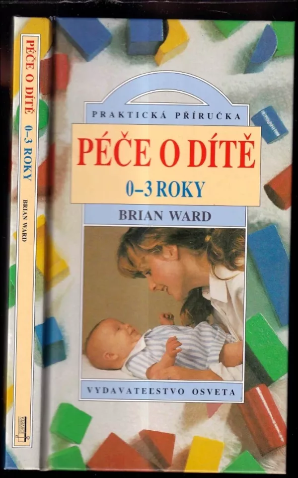 Péče o dítě 0-3 roky