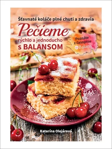 Pečieme rýchlo a jednoducho s Balansom