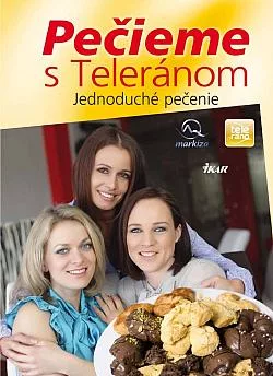 Pečieme s Teleránom - Jednoduché pečenie