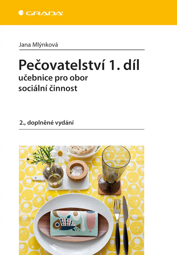 Pečovatelství 1.díl - Učebnice pro obor sociální činnost