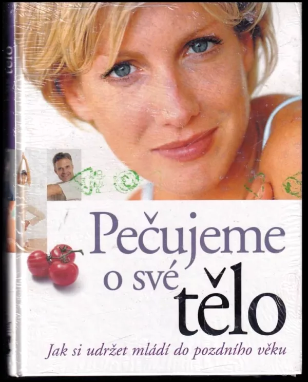 Pečujeme o své tělo