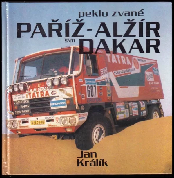 Peklo zvané Paříž - Alžír - Dakar
