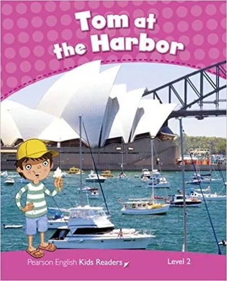 PEKR | Level 2: Tom At The Harbour Rdr CLIL AmE