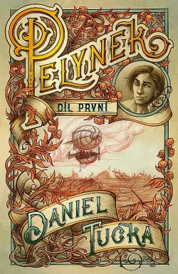 Pelyněk. Díl 1