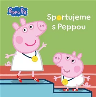 Peppa Pig - Sportujeme s Peppou