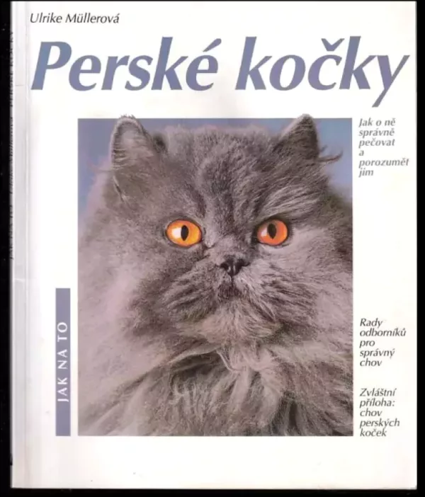 Perské kočky : porozumění a správná péče