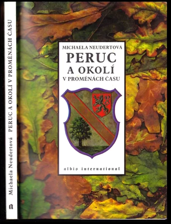 Peruc a okolí v proměnách času