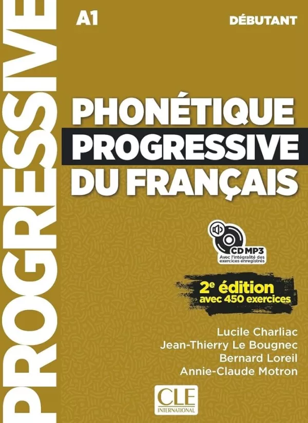 Phonétique progressive du français Débutant 2-e éd.+ CD
