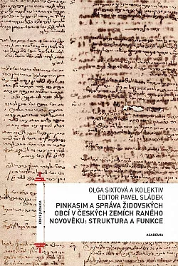 Pinkasim a správa židovských obcí v českých zemích raného novověku: Struktura a funkce