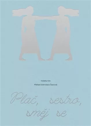 Plač, sestro, směj se
